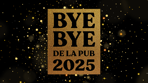 Bye Bye de la Pub 2025: The Countdown has Begun